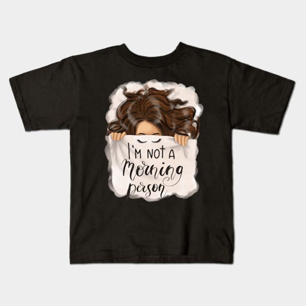 I’m not a morning person sleeping girl Kids T-Shirt by Karley’s Custom Creations